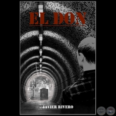 EL DON - Autor: JAVIER RIVERO - Ao 2022